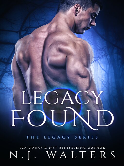 Title details for Legacy Found by N.J. Walters - Available